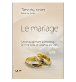 Le mariage - Timothy et Kathy Keller