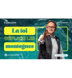 La foi déplace les montagnes - Claude Greder - MP3