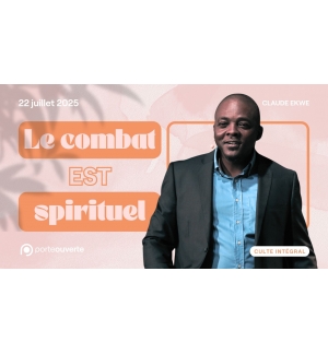 Le combat est spirituel - Claude Ekwe - MP3