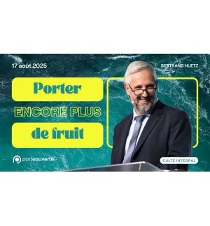 Porter encore plus de fruit - Bertrand Huetz - MP3