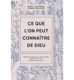 Ce que l'on peut connaître de Dieu - Josh McDowell , Thomas Williams