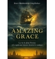 Amazing grace - Bruce Hindmarsh , Craig Borlase