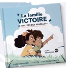 Le mystère des bracelets La famille Victoire ( 4 à 6 ans)