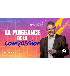 La puissance de la compassion - Samuel Peterschmitt - MP3