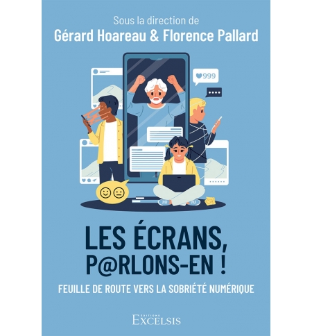 Les écrans, parlons-en ! - Gérard Hoareau – Florence Pallard