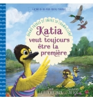 Katia veut toujours être la première Quand frères et soeurs se chamaillent