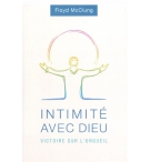 Intimité avec Dieu Victoire sur l'orgueil - Floyd Mcclung