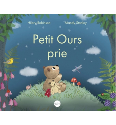 Petit Ours prie Petit Ours prie