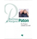 Matthew et Margaret Paton En France comme au ciel