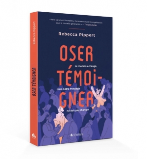 Oser témoigner - MANLEY PIPPERT Rebecca