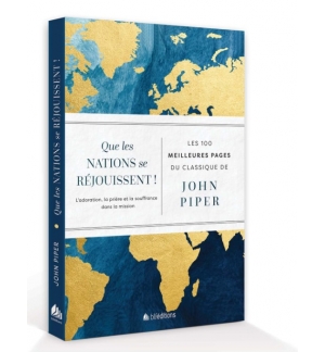 Que les nations se réjouissent! - John Piper