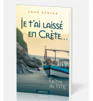 Je t'ai laissé en Crète - John Benton
