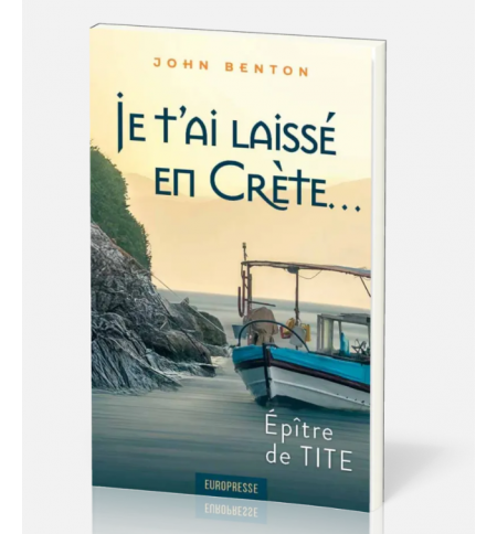 Je t'ai laissé en Crète - John Benton
