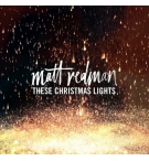 CD These Christmas lights - Matt Redman