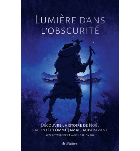 Lumière dans l'obscurité (BD de Noël) - PARKER André