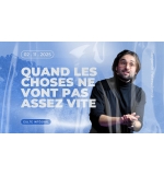 Quand les choses ne vont pas assez vite - Benjamin Peterschmitt - MP3