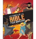 Histoires de la Bible pour garçons - De 7 à 12 ans