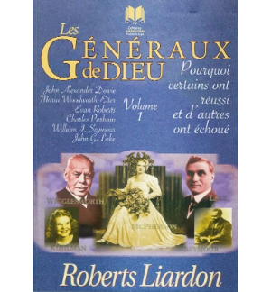 Pourquoi certains ont réussi et d'autres ont échoué - Volume 1 ( Les généraux de
