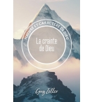 La crainte de Dieu Nature et caractère de Dieu - Guy Zeller