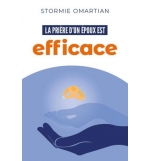 La prière d'un époux est efficace - Stormie Omartian