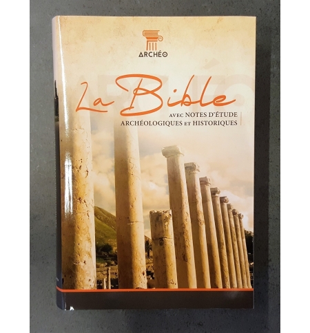 LA BIBLE AVEC NOTES D'ÉTUDE ARCHÉOLOGIQUES ET HISTORIQUES - SEGOND 21 - COUVERTU