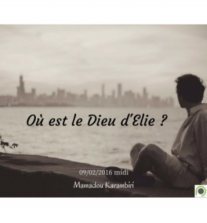 Où est le Dieu d'Elie ? - Mamadou Karambiri - MP3