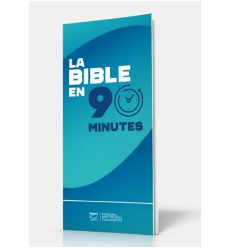 La Bible en 90 minutes - Extraits choisis de la Bible Segond 21