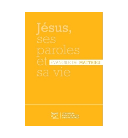 Évangile de Matthieu - Segond 21 (Petit format)