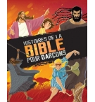 Histoires de la Bible pour garçons - De 7 à 12 ans