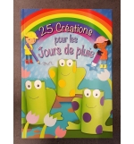 25 créations pour les jours de pluie - De 5 à 9 ans