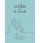La Bible pour le couple. Méditations et guides d’étude de Gary Chapman