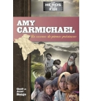 Amy Carmichael - Au secours de pierres précieuses