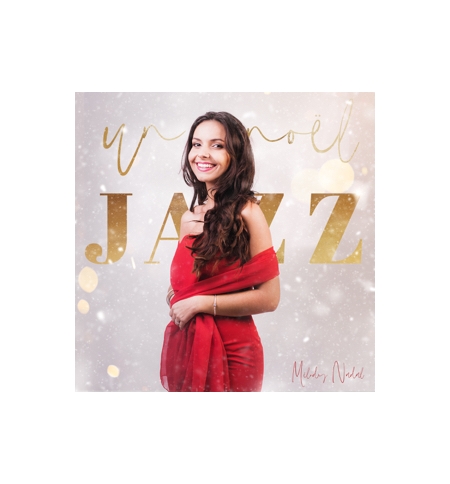 Un Noël Jazz - Mélody Nadal