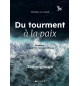 Du tourment à la paix - Michèle Zurbach Edition 2022
