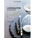 L'Apocalypse livre de la révélation - Jean-Marie Ribay