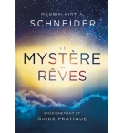 Le mystère des rêves - Rabbin Kirk A. Schneider