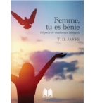 Femme, tu es bénie - T.D Jakes