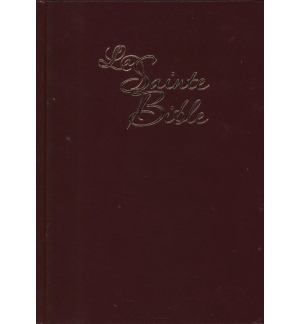 Bible Louis Segond 1910 Couverture rigide grenat, gros caractères