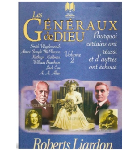 Pourquoi certains ont réussi et d'autres ont échoué - Volume 2 ( Les généraux de