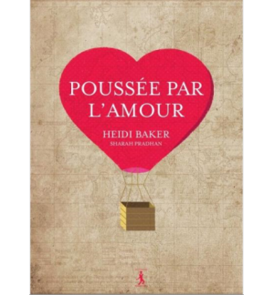 Poussée par l'amour - Heidi Baker