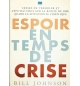Espoir en temps de crise - BILL JOHNSON
