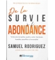 De la survie à l'abondance - SAMUEL RODRIGUEZ