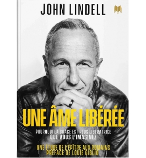 Une âme libérée - JOHN LINDELL