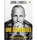 Une âme libérée - JOHN LINDELL