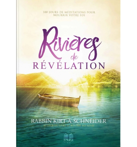 Rivières de révélation  - RABBIN KIRK A. SCHNEIDER