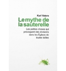Le mythe de la sauterelle - Karl Vaters