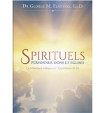 Spirituels : personnes, dons et églises - GEORGE FLATTERY