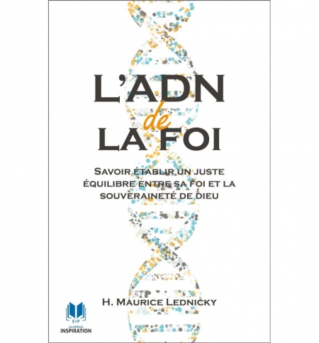 L’ADN de la foi - Maurice Lednicky