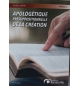Apologétique présuppositionnelle de la création - Louis C. Boné