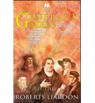 Les généraux de Dieu - Les fougueux réformateurs - Robert Liardon
